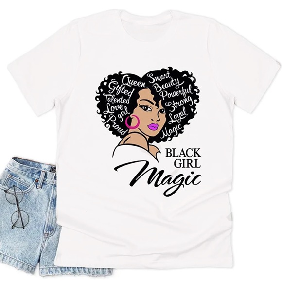 Black Girl Magic Graphic Tee Shirt - Picture 10 of 16